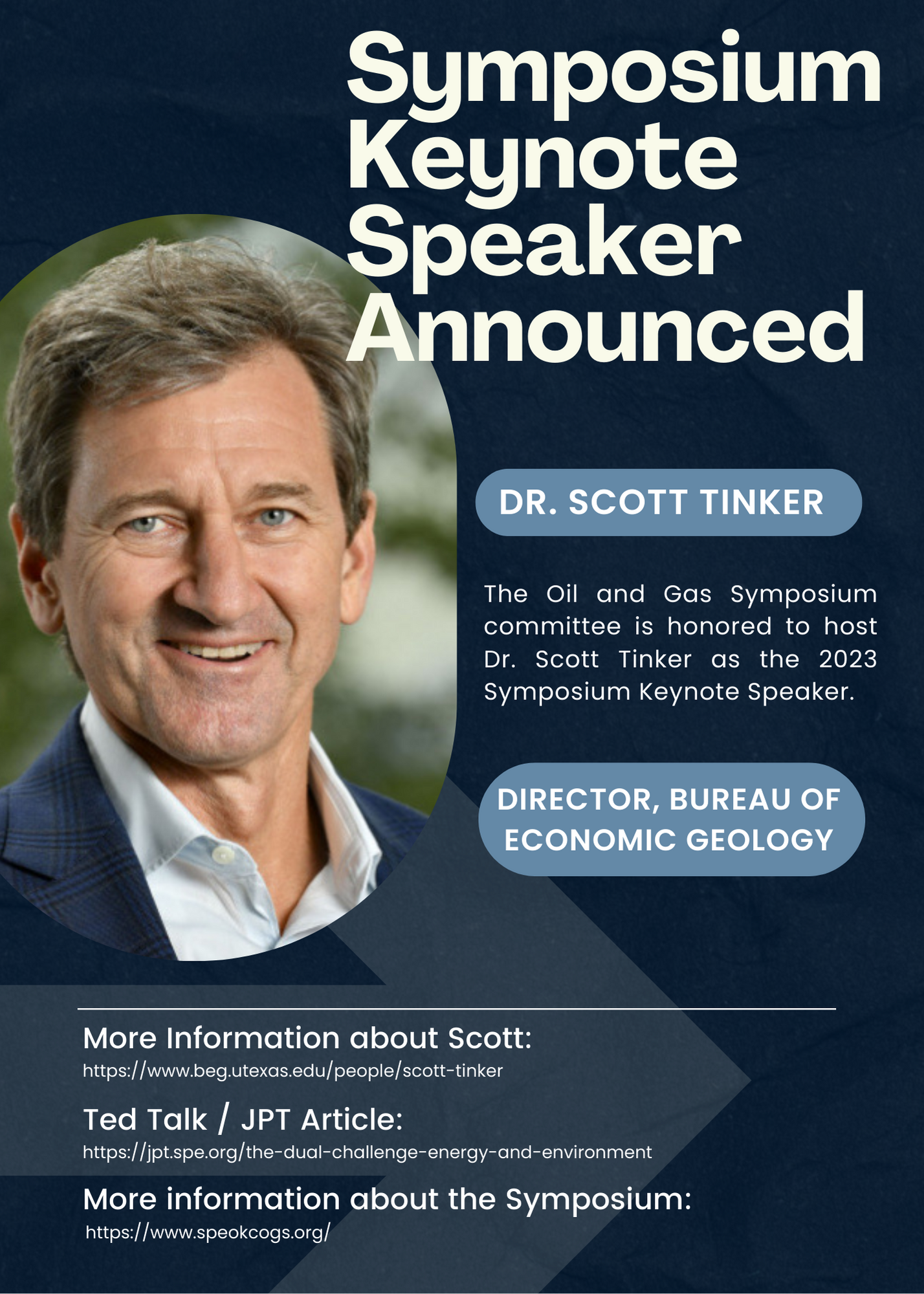 SPE OKC Oil & Gas Symposium Keynote Dr. Scott Tinker